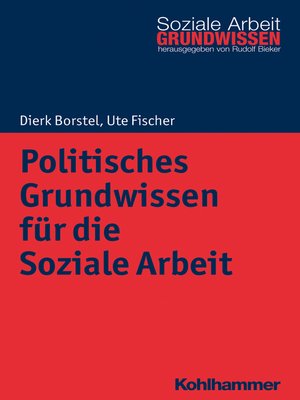 cover image of Politisches Grundwissen für die Soziale Arbeit